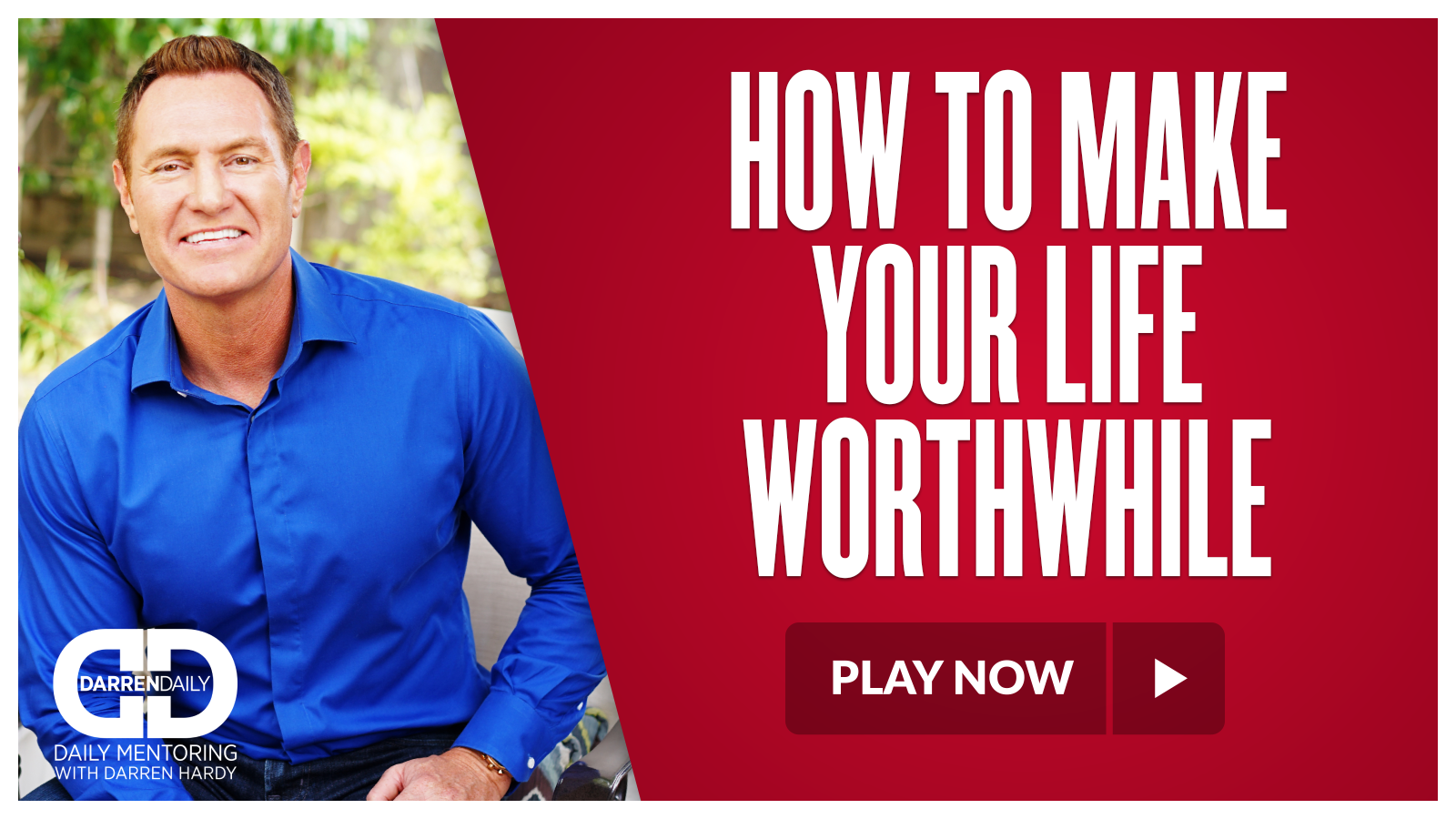 how-to-make-your-life-worthwhile